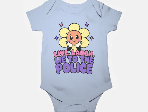 Live Laugh Lie