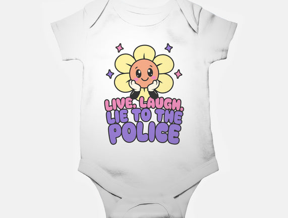 Live Laugh Lie