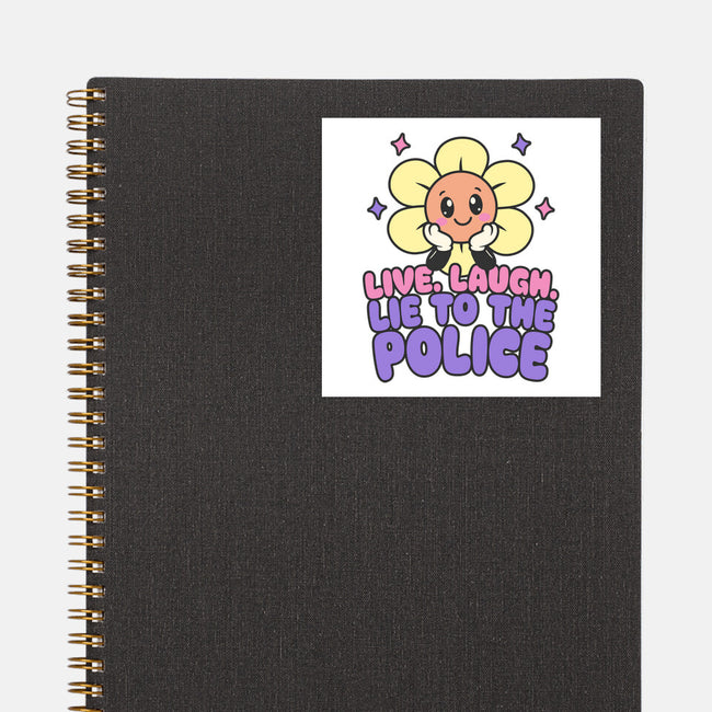 Live Laugh Lie-None-Glossy-Sticker-RoboMega