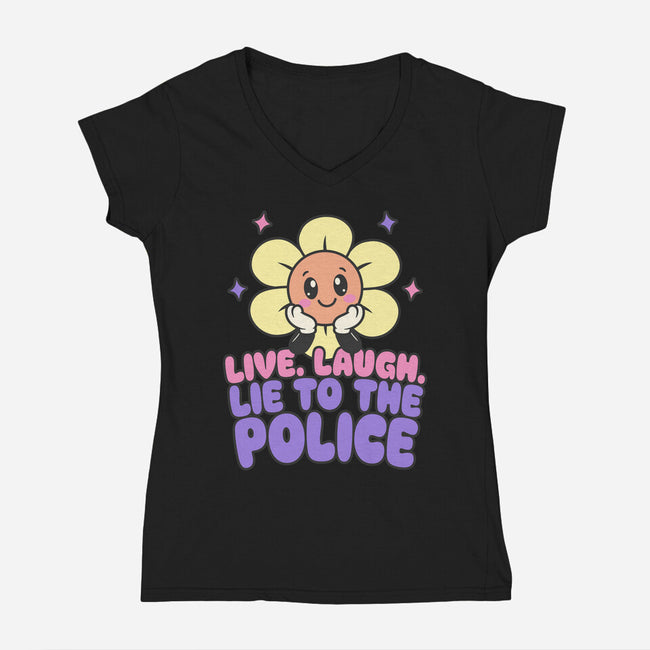 Live Laugh Lie-Womens-V-Neck-Tee-RoboMega