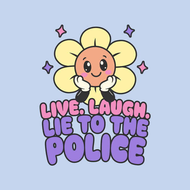 Live Laugh Lie-Baby-Basic-Tee-RoboMega