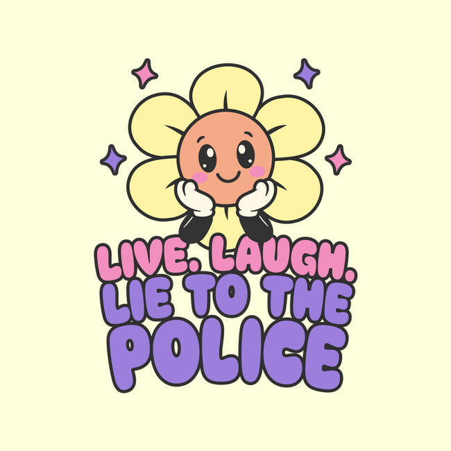Live Laugh Lie-None-Glossy-Sticker-RoboMega