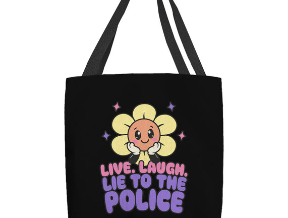 Live Laugh Lie