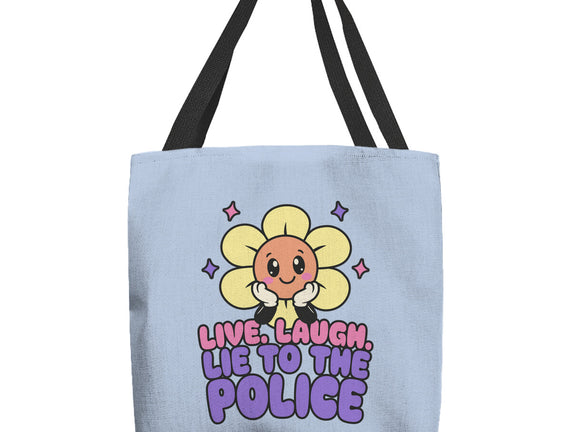 Live Laugh Lie