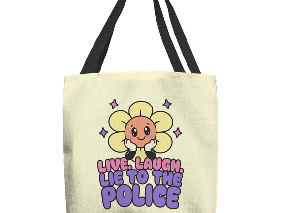 Live Laugh Lie