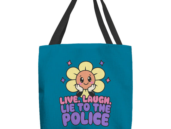 Live Laugh Lie
