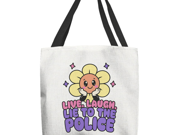 Live Laugh Lie