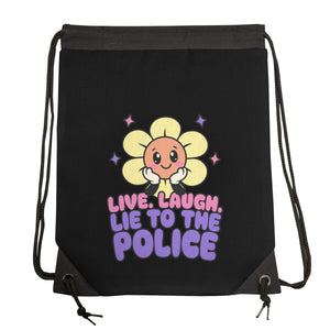 Live Laugh Lie