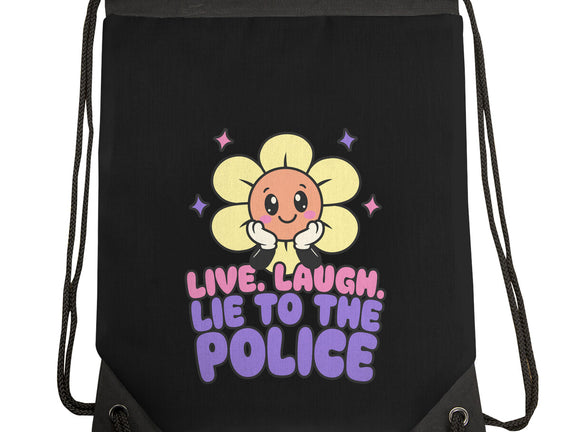 Live Laugh Lie