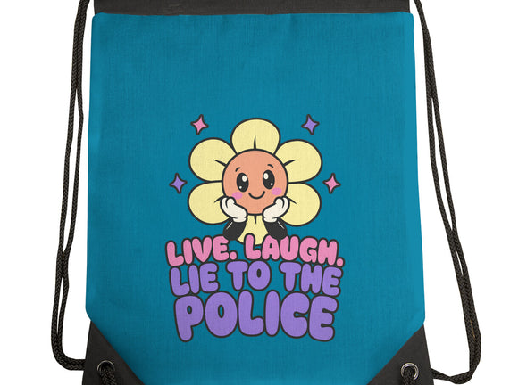 Live Laugh Lie