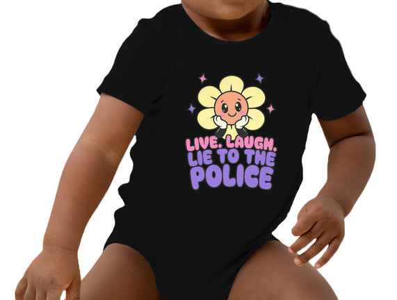Live Laugh Lie