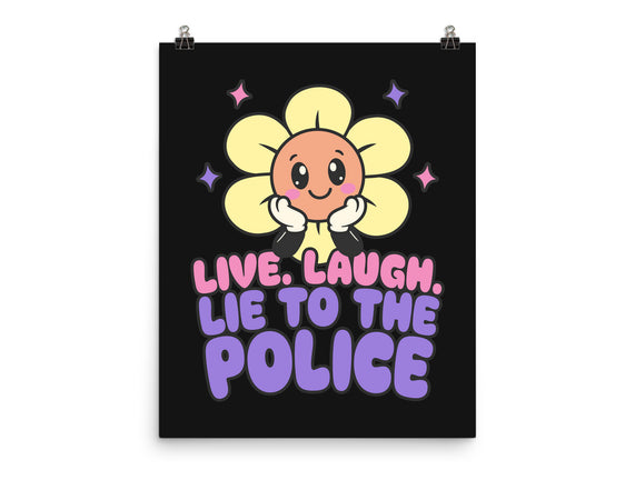 Live Laugh Lie