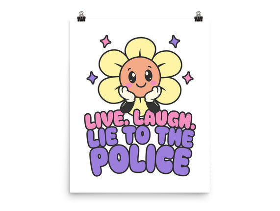 Live Laugh Lie