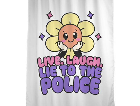 Live Laugh Lie