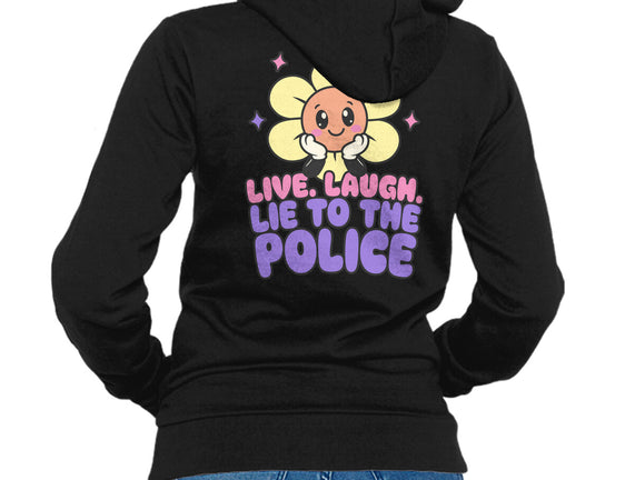 Live Laugh Lie