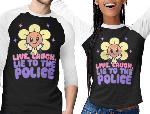 Live Laugh Lie