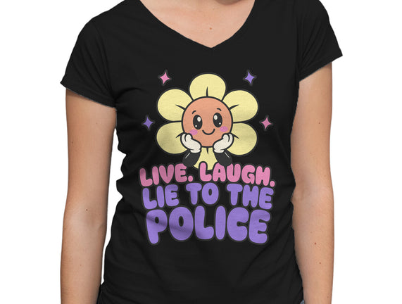Live Laugh Lie