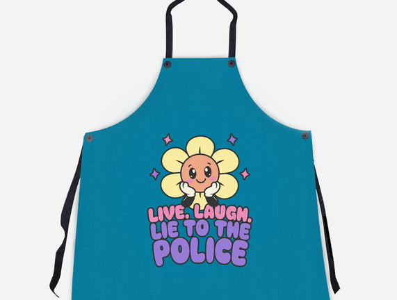 Live Laugh Lie
