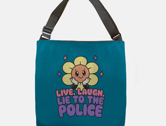 Live Laugh Lie