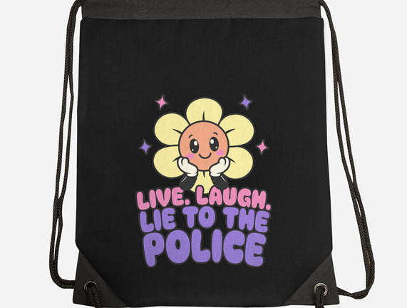 Live Laugh Lie