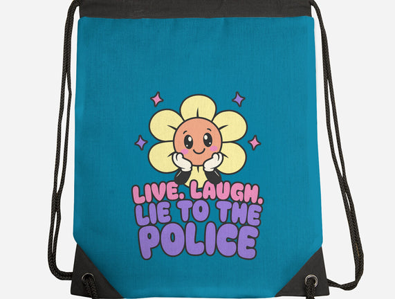 Live Laugh Lie