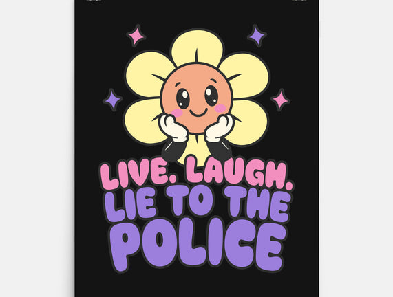 Live Laugh Lie