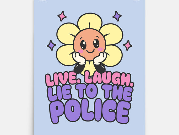 Live Laugh Lie