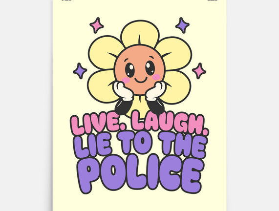 Live Laugh Lie