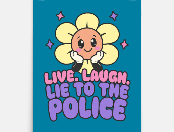 Live Laugh Lie