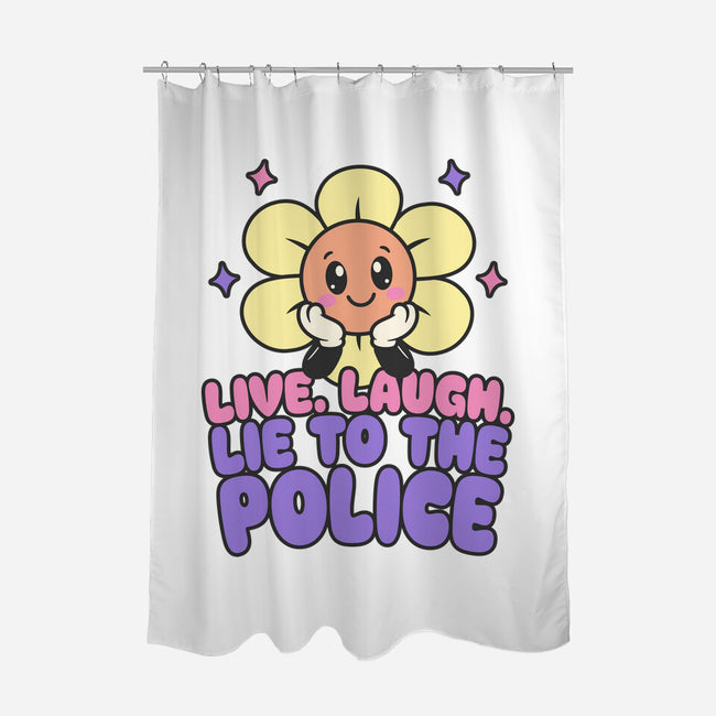 Live Laugh Lie-None-Polyester-Shower Curtain-RoboMega