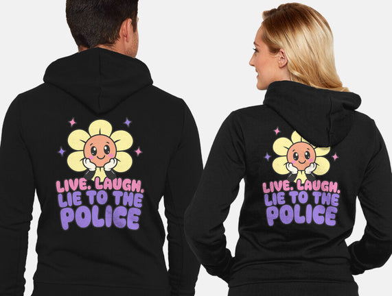 Live Laugh Lie