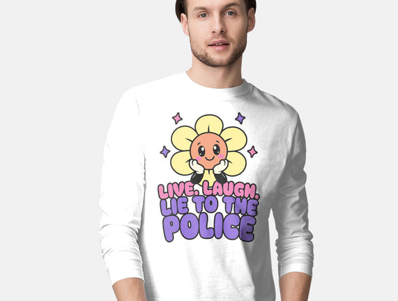 Live Laugh Lie