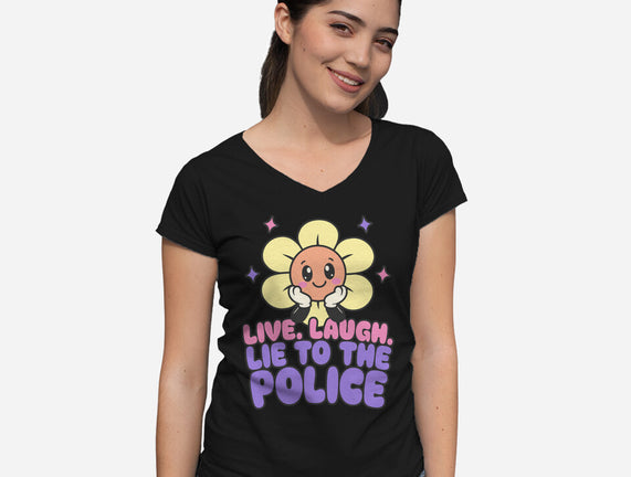 Live Laugh Lie