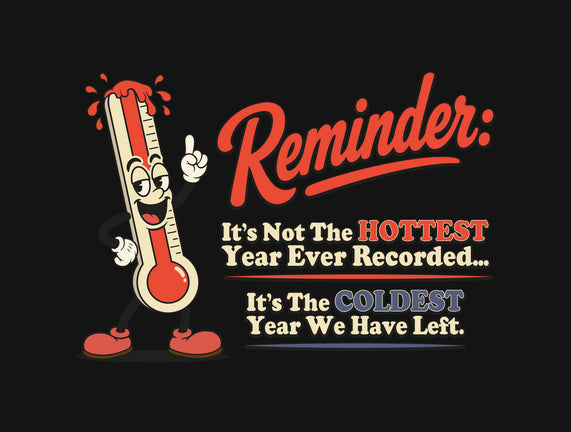 Coldest Year We Have Left