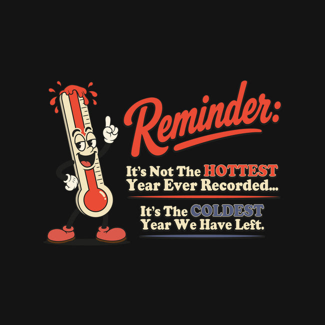 Coldest Year We Have Left-Unisex-Basic-Tee-RoboMega
