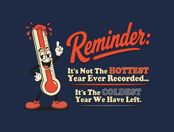 Coldest Year We Have Left