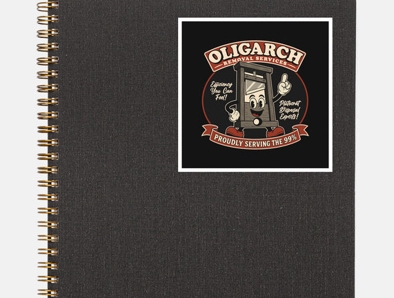 Oligarch Removal Services