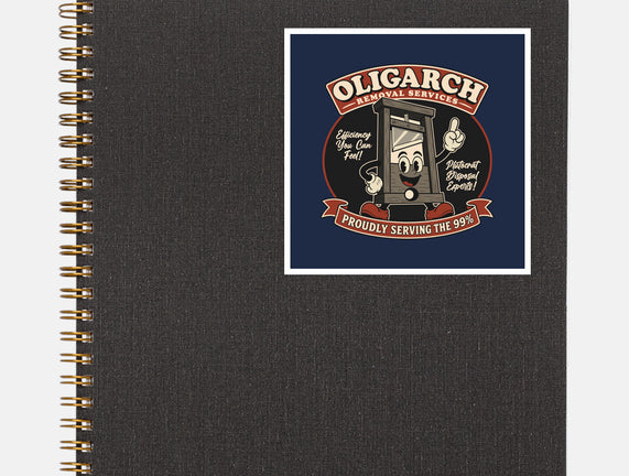 Oligarch Removal Services