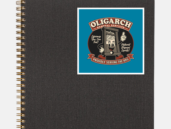 Oligarch Removal Services