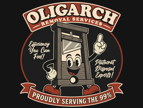 Oligarch Removal Services