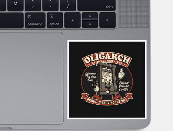Oligarch Removal Services