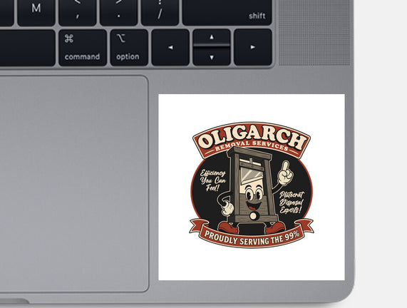 Oligarch Removal Services