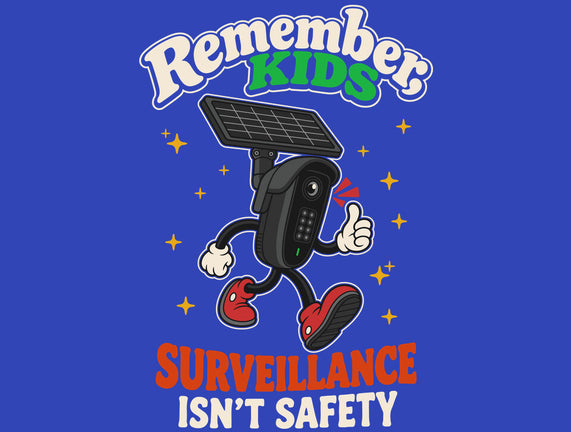 Surveillance Isn't Safety