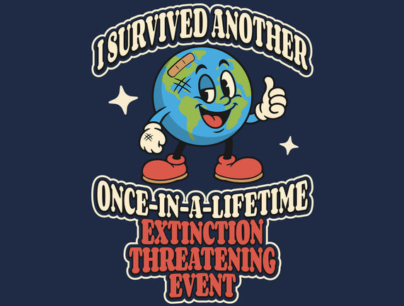 I Survived Another Extinction Event