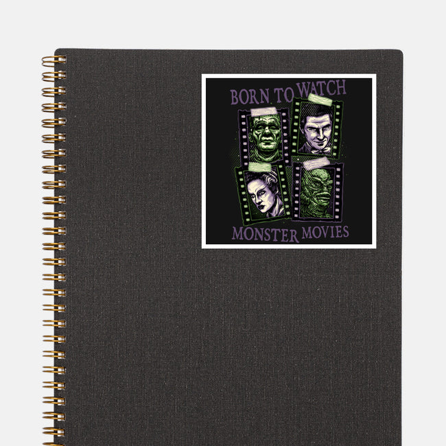 Born To Watch Monster Movies-None-Glossy-Sticker-glitchygorilla