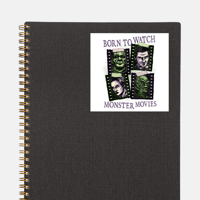 Born To Watch Monster Movies-None-Glossy-Sticker-glitchygorilla