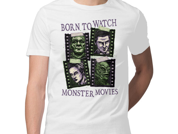 Born To Watch Monster Movies