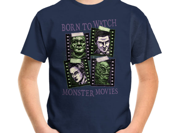 Born To Watch Monster Movies