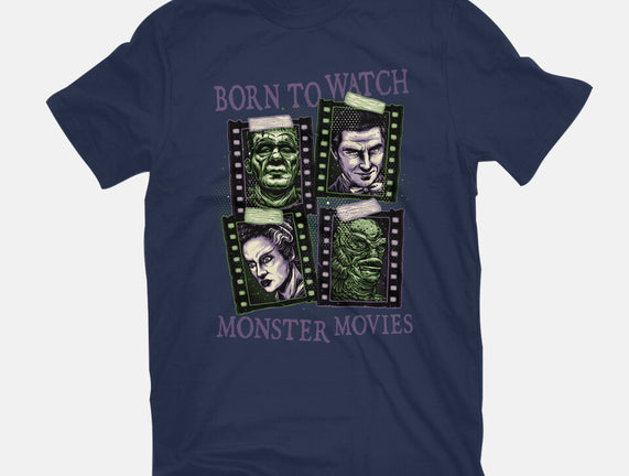 Born To Watch Monster Movies