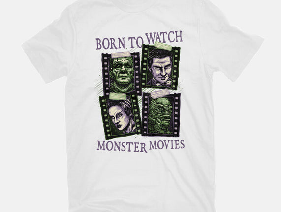 Born To Watch Monster Movies